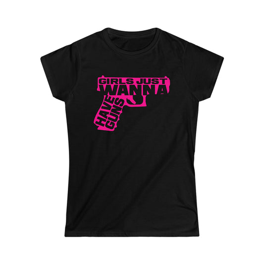 Women's "Girls Wanna Have Guns" Softstyle Tee
